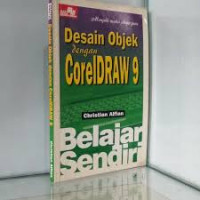 Image of Desain Objek dengan Corel DRAW 9 : Belajar Sendiri