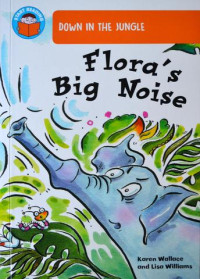 Image of Down in the Jungle : Flora's Big Noise