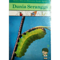 Image of Dunia Serangga : Widya Wiyata Pertama Anak-Anak