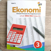 Image of Ekonomi Kelompok Pemintaan Ilmu Pengetahuan Sosial Untuk SMA/MA Kelas XII