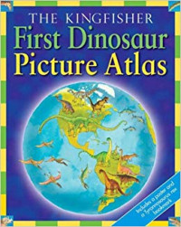 Image of First Dinosaurs Picture Atlas