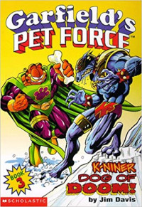 Image of Garfield's Pet Force : K-niner Dog of Doom !