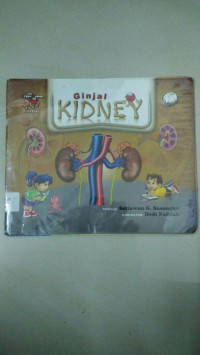 Image of Seri Organ Tubuh : Ginjal = Kidney