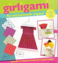Image of Girligami : Fun and Fashionable Origami