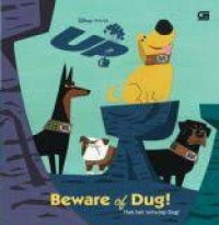 Image of Up : Beware of Dug = Hati-hati terhadap Dug