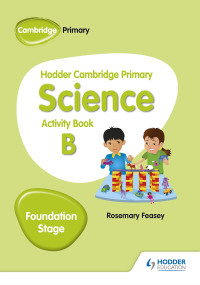 Image of Hodder Cambridge Primary Science Activity Book B