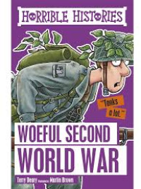 Image of Horrible Histories : Woeful Second World War