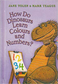 Image of How Do Dinosaurs Learn Colours and Numbers?