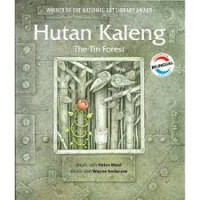 Image of Hutan Kaleng = The Tin Forest