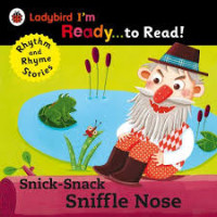 Image of I'm Ready to ... Read! : Snick-Snack Sniffle-Nose