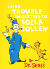 Image of I Had Trouble in Getting to Solla Sollew