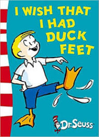 Image of I Wish that I Had Duck Feet