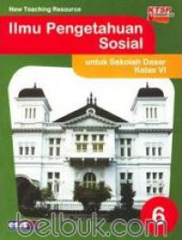 Image of Ilmu Pengetahuan Sosial untuk sekolah dasar VI, KTSP 2006
