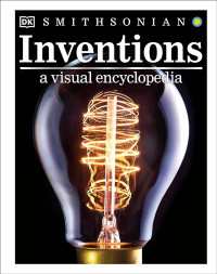 Image of Inventions : a visual encyclopedia