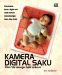 Image of KAMERA DIGITAL SAKU : Bikin Foto Kenangan Lebih Berkesan