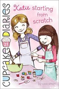 Image of Cup Cake Diaries : Katie starting from scratch vol 21