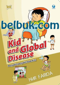 Image of Kid and Global Disease (penyakit-penyakit saat ini)
