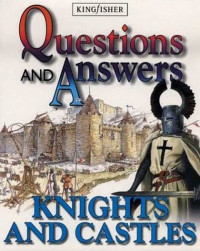 Image of Questions And Answers : Knights And Castles