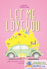 Image of Let Me Love You