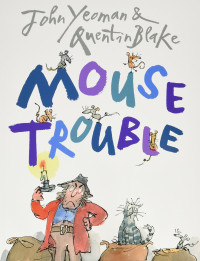 Image of MOUSE TROUBLE
