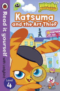 Image of Read it yourself with Ladybird : MOshi Monsters = Katsuma and the Art Thief, Level 4