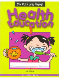 Image of My Pals are Here! : Health Education 1 Activity Book (Teacher's Edition)