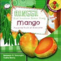 Image of Seri Buah populer : Mangga Buah Kesukaan Semua Orang = Mango Favorite Fruit of Everyone