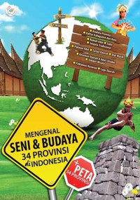 Image of Mengenal Seni Dan Budaya 34 Propinsi di Indonesia