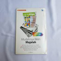 Image of Mudahnya Bikin Majalah : Tutorial Step By Step Full Color