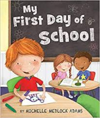 Image of My First Day Of School