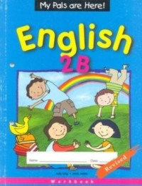 Image of My Pals are Here! English 2B Workbook Revised