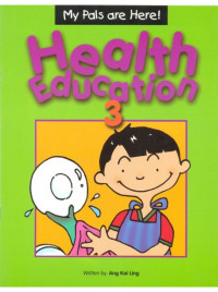 Image of My Pals are Here! : Health Education 3