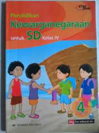 Image of Pendidikan Kewarganegaraan untuk SD kelas IV, standar isi KTSP 2006