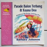Image of Parade balon terbang & kuasa doa : Pelajaran berharga tentang doa