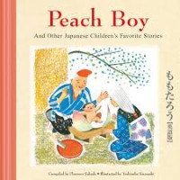 Image of Peach Boy and Other Japanese Children's Favorite Stories