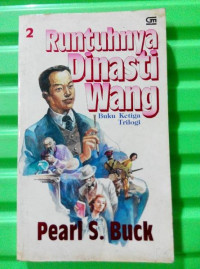 Image of Runtuhnya Dinasti Wang (buku ketiga trilogi)