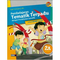Image of Pembelajaran Tematik Terpadu dengan Pendekatan Saintifik untuk SD/MI Kelas 2A kurikulum 2013