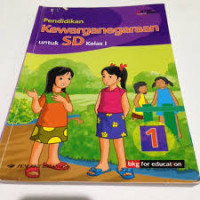 Image of Pendidikan Kewarganegaraan untuk SD kelas I, standar isi KTSP 2006