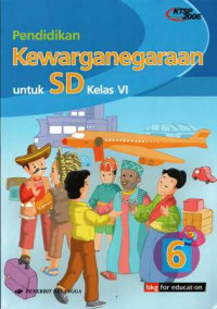Image of Pendidikan Kewarganegaraan untuk SD kelas VI, standar isi KTSP 2006