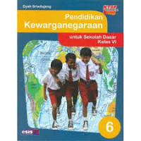Image of Pendidikan Kewarganegaraan untuk sekolah dasar kelas VI, KTSP standar isi 2006