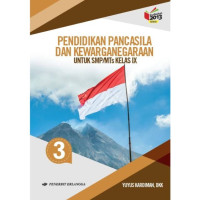 Image of Pendidikan Pancasila Dan Kewarganegaraan Untuk SMP/MTs Kelas IX