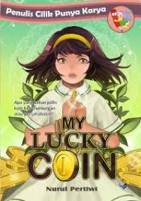 Image of Penulis Cilik Punya Karya : MY LUCKY COIN