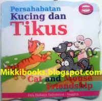 Image of Persahabatan Kucing dan Tikus : Cat and Mouse Friendship