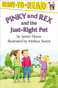 Image of Pinky and Rex and the Just-Right Pet