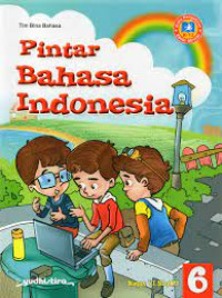 Image of Pintar Bahasa Indonesia Kelas VI SD/MI Edisi Revisi K-13