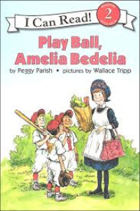 Image of An I Can Read Book : Play Ball, Amelia bedelia, Level 2