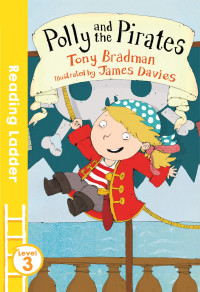 Image of Polly and the Pirates : Reading Ladder Level 3