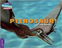 Image of Pterosaur! Cambridge Reading Adventures