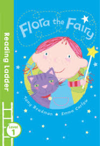 Image of Reading Ladder : Flora the Fairy, Level 1