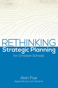 Image of Rethinking Strategic Planning for Christian School
